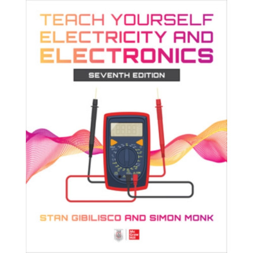 McGraw-Hill Education Teach Yourself Electricity and Electronics, Seventh Edition (häftad, eng)