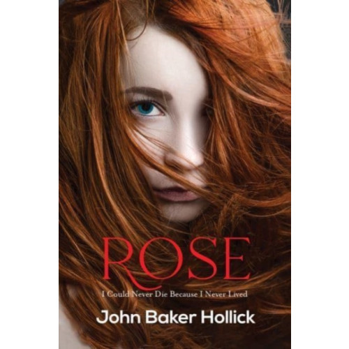 Austin Macauley Publishers LLC Rose (häftad, eng)