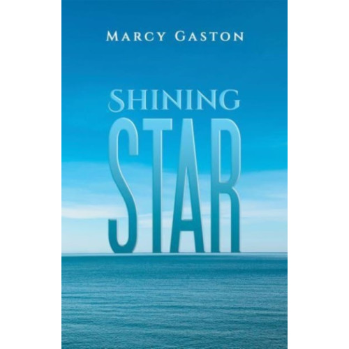 Austin Macauley Publishers LLC Shining Star (häftad, eng)