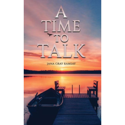 Austin Macauley Publishers LLC A Time to Talk (häftad, eng)