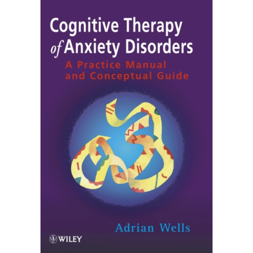 John Wiley & Sons Inc Cognitive Therapy of Anxiety Disorders (häftad, eng)