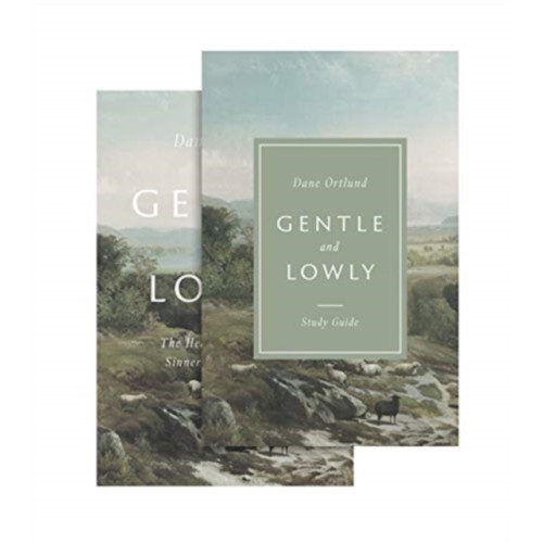 Crossway Books Gentle and Lowly (bok, eng)