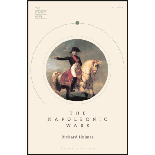 Headline Publishing Group The Napoleonic Wars (häftad, eng)