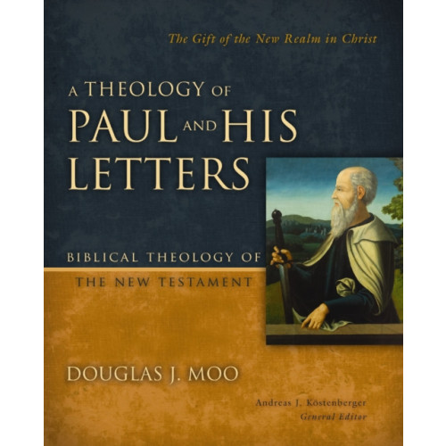 Zondervan A Theology of Paul and His Letters (inbunden, eng)