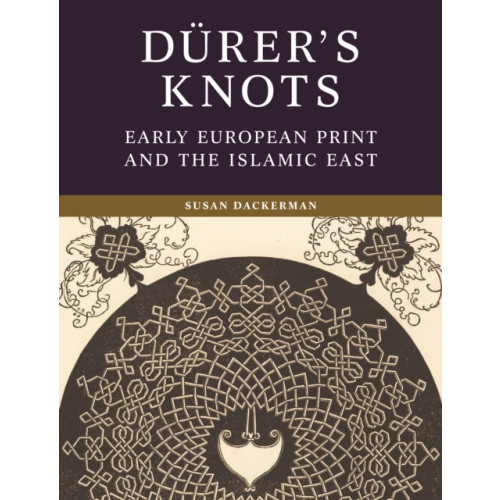 Princeton University Press Durer’s Knots (inbunden, eng)