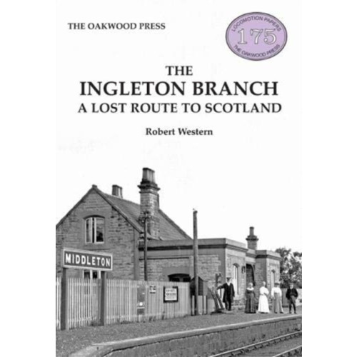 Stenlake Publishing The Ingleton Branch (häftad, eng)