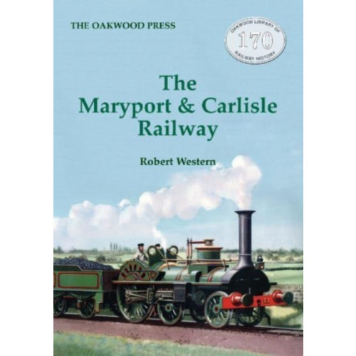 Stenlake Publishing The Maryport & Carlisle Railway (häftad, eng)
