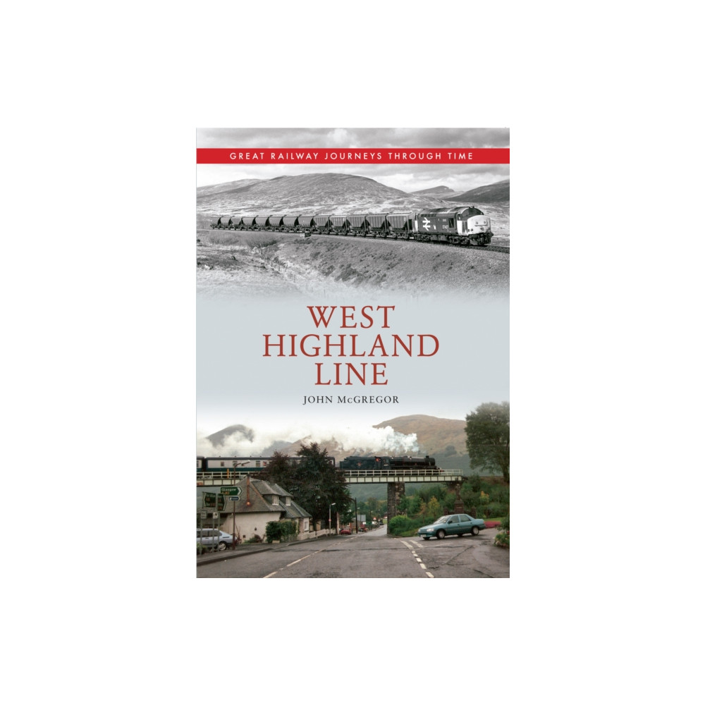 Produktbild för West Highland Line Great Railway Journeys Through Time (häftad, eng)