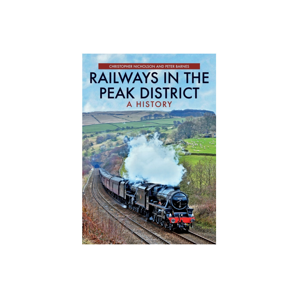 Produktbild för Railways in the Peak District (häftad, eng)