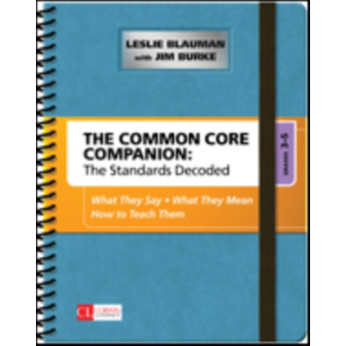 Sage publications inc The Common Core Companion: The Standards Decoded, Grades 3-5 (bok, spiral, eng)