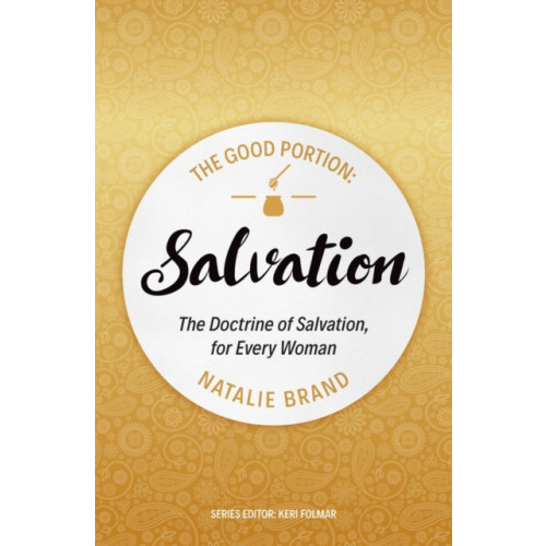 Christian Focus Publications Ltd The Good Portion – Salvation (häftad, eng)