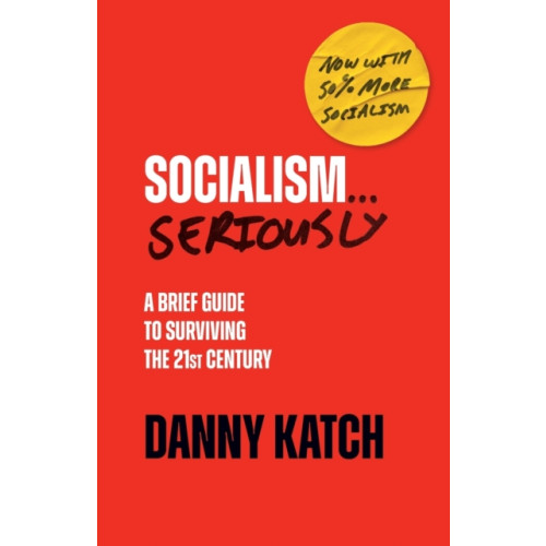 Haymarket Books Socialism . . . Seriously (häftad, eng)