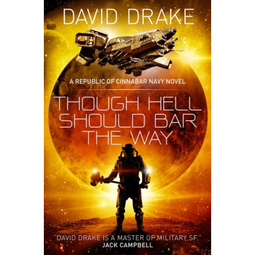 Titan Books Ltd Though Hell Should Bar the Way  (The Republic of Cinnabar Navy series #12) (häftad, eng)