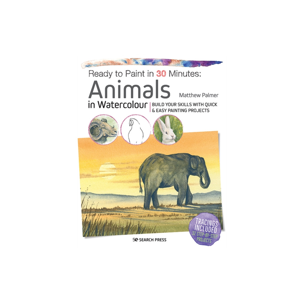Produktbild för Ready to Paint in 30 Minutes: Animals in Watercolour (häftad, eng)