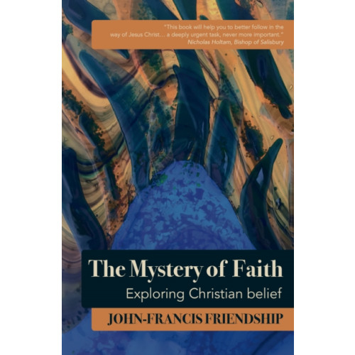 Canterbury Press Norwich The Mystery of Faith (häftad, eng)