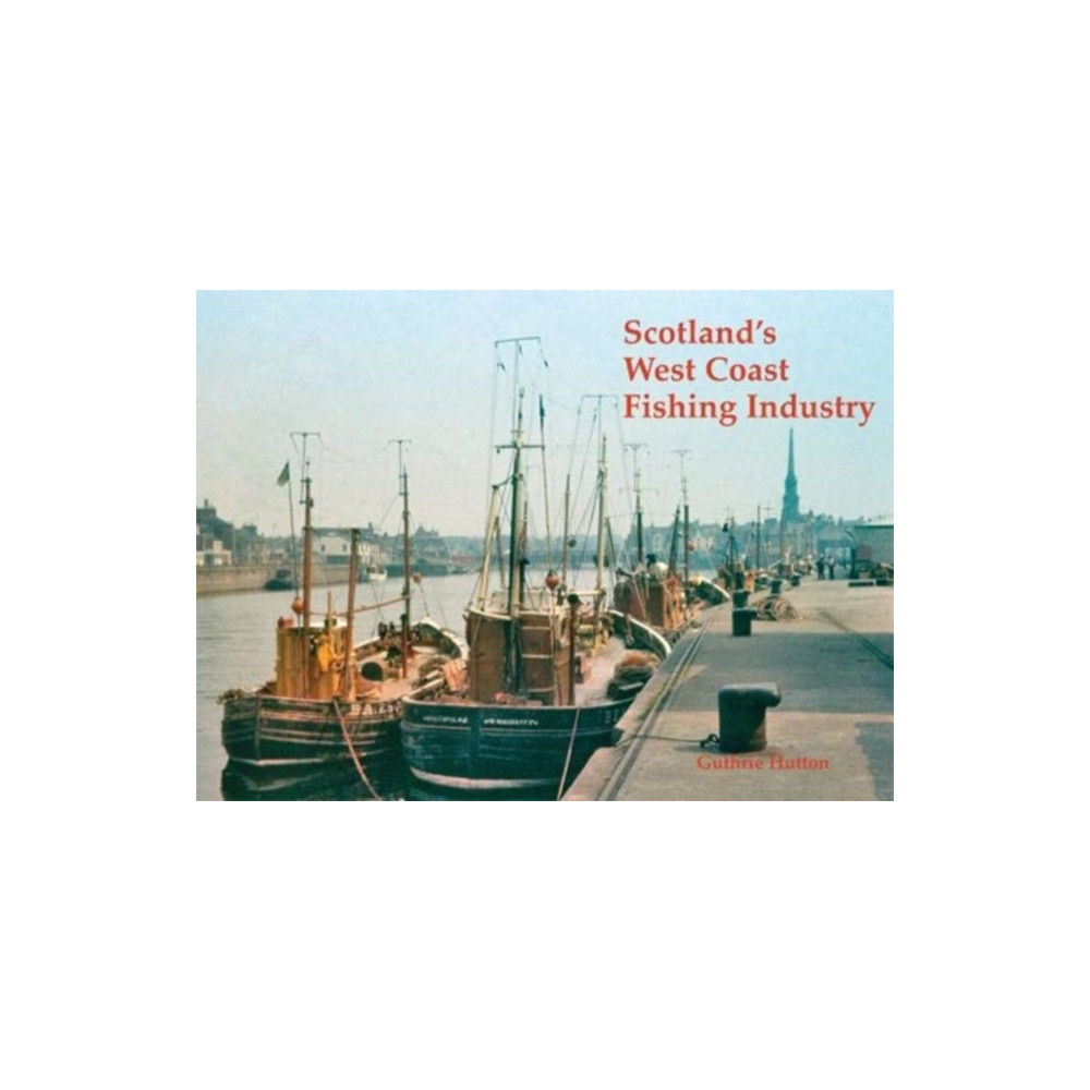Produktbild för Scotland's West Coast Fishing Industry (häftad, eng)