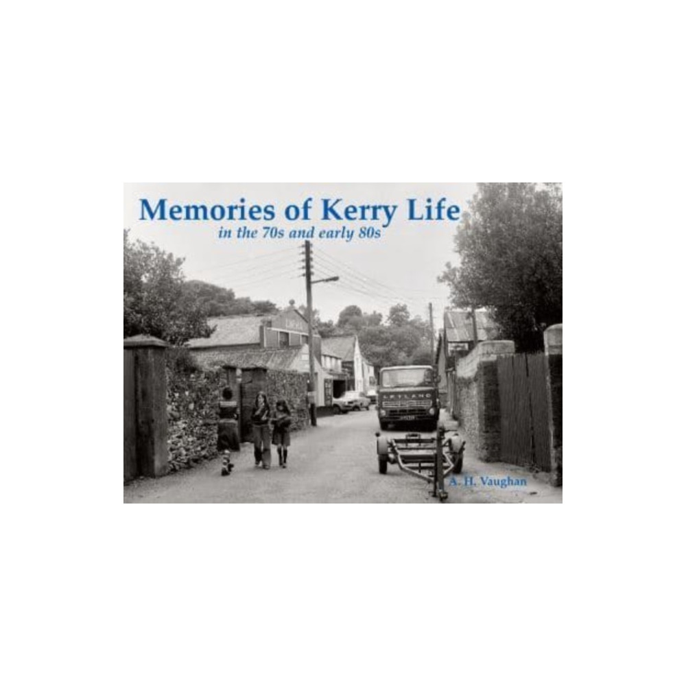 Produktbild för Memories of Kerry Life in the 70s and early 80s (häftad, eng)