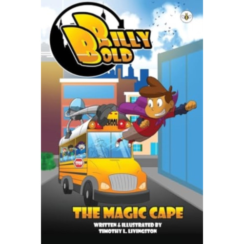 Olympia Publishers Billy Bold & The Magic Cape (häftad, eng)