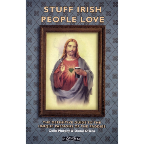 O'Brien Press Ltd Stuff Irish People Love (häftad, eng)