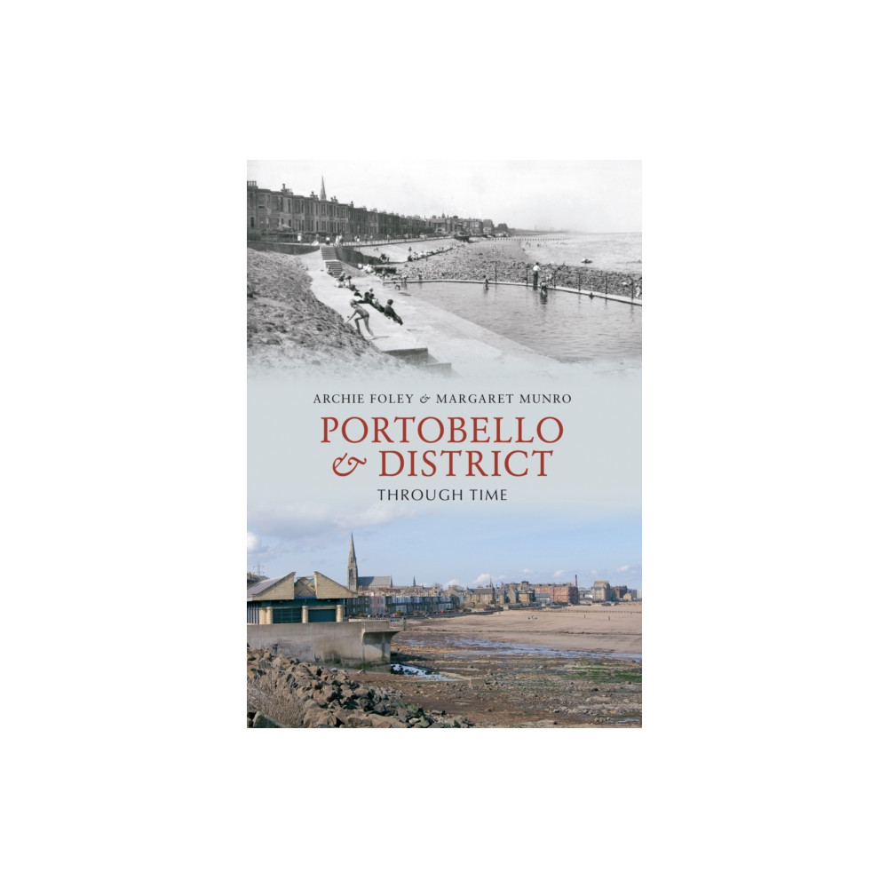 Produktbild för Portobello & District Through Time (häftad, eng)