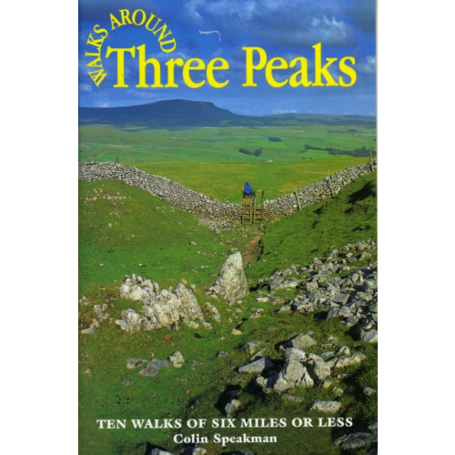 Dalesman Publishing Co Ltd Walks Around the Three Peaks (häftad, eng)