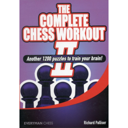 Everyman Chess The Complete Chess Workout (häftad, eng)