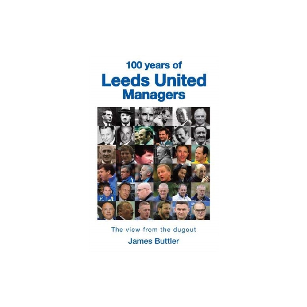 Produktbild för 100 Years of Leeds United Managers (inbunden, eng)