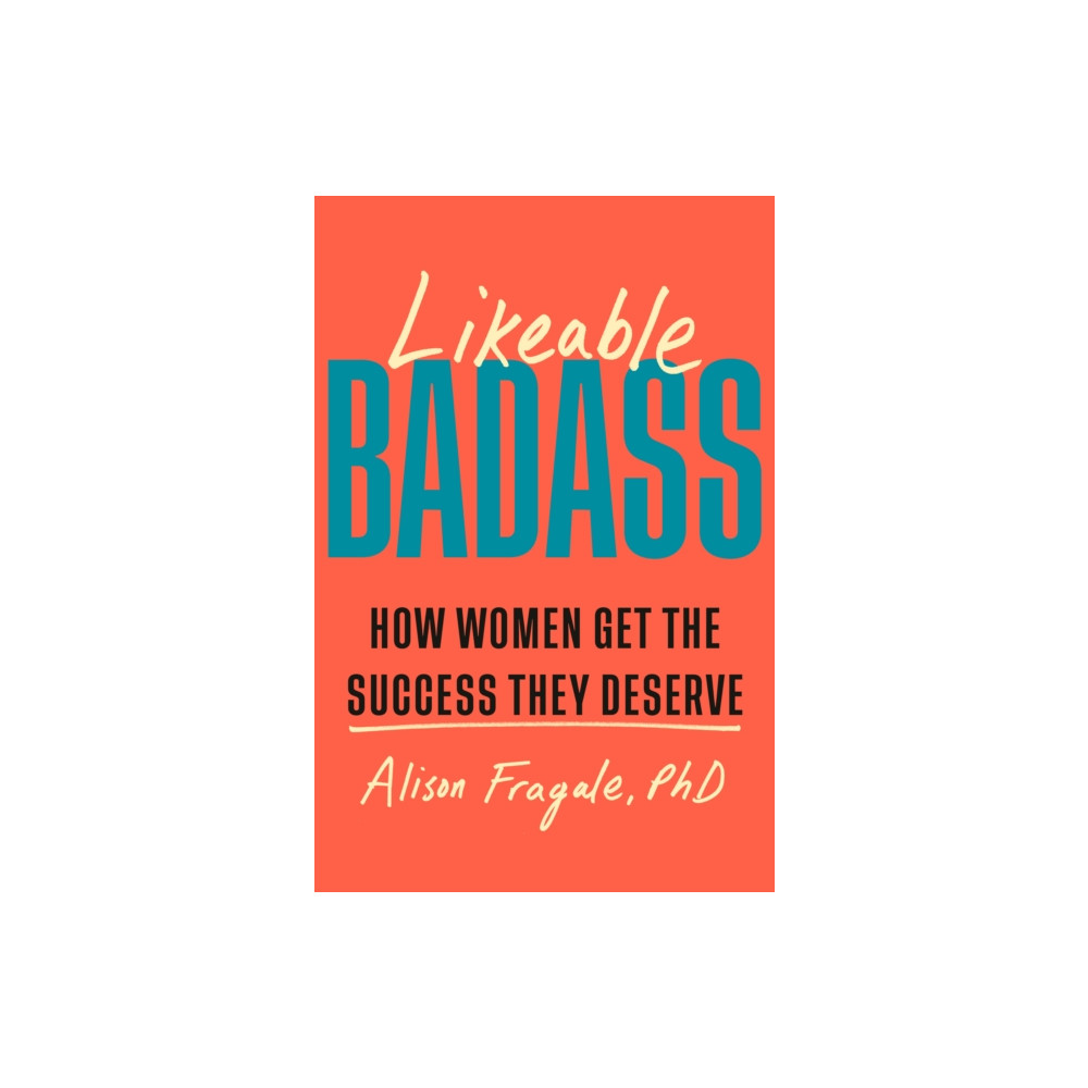 Produktbild för Likeable Badass (häftad, eng)