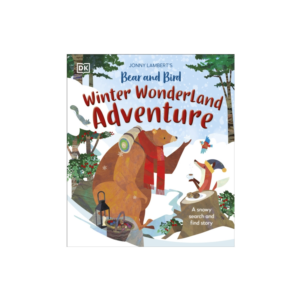 Produktbild för Jonny Lambert's Bear and Bird Winter Wonderland Adventure (inbunden, eng)