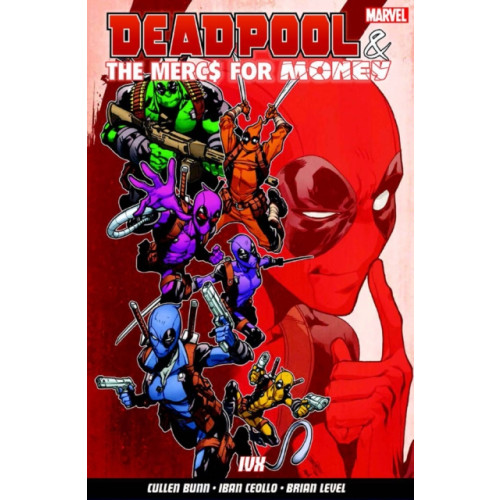 Panini Publishing Ltd Deadpool & The Mercs For Money Vol. 2: IVX (häftad, eng)