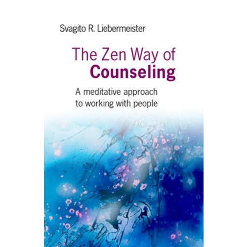 Collective Ink Zen Way of Counseling, The – A meditative approach to working with people (häftad, eng)