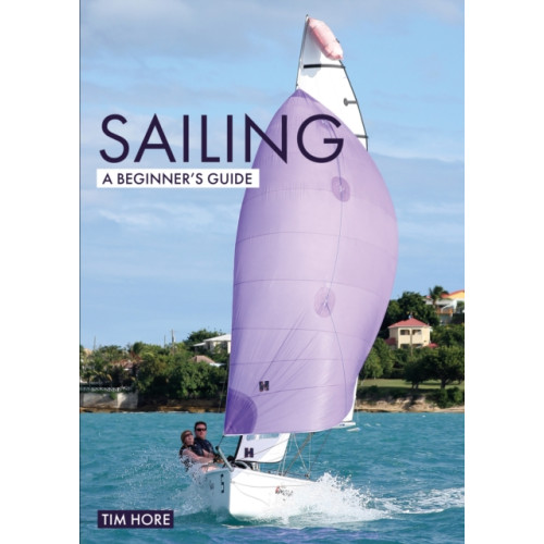 Fernhurst Books Limited Sailing: A Beginner's Guide (häftad, eng)