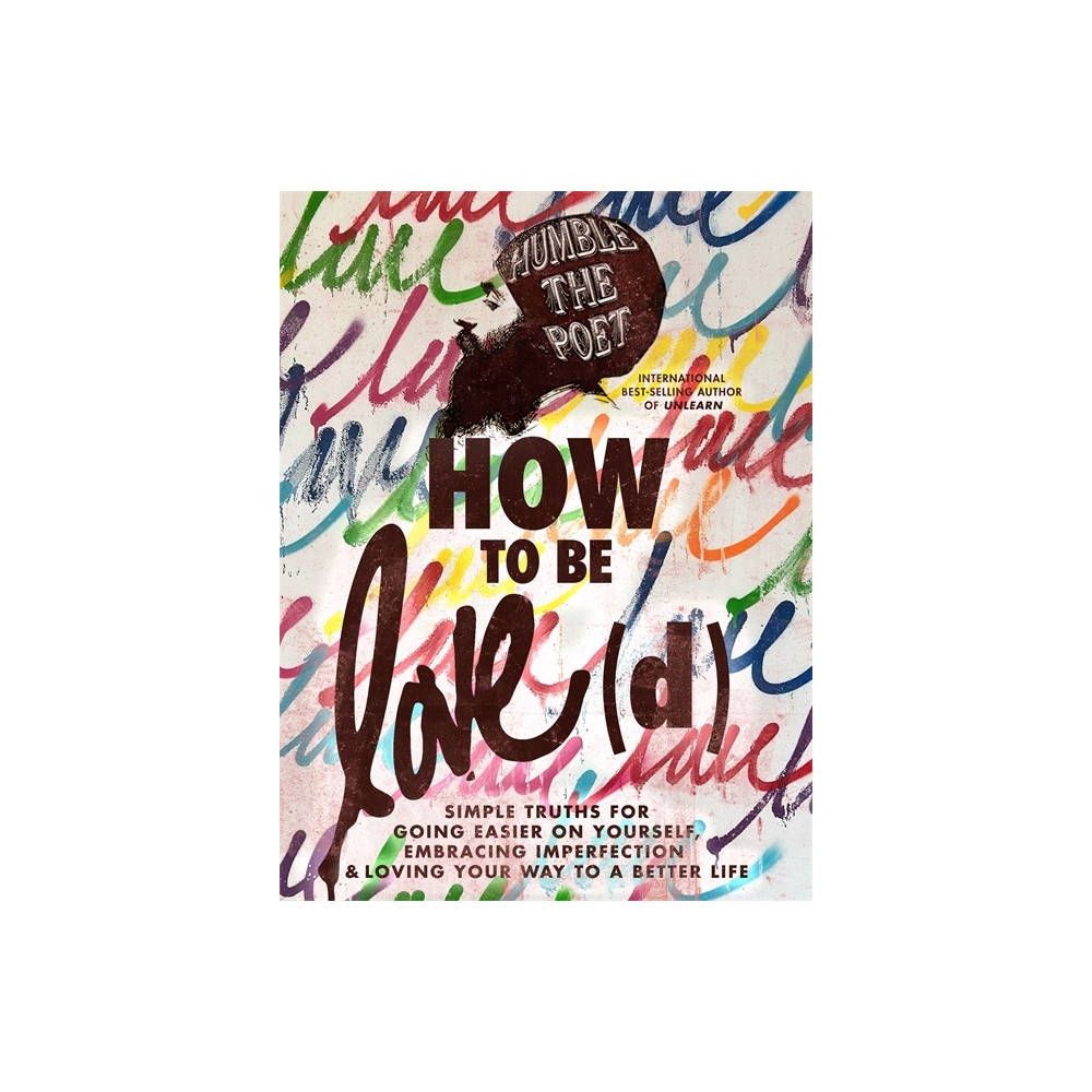Produktbild för How to Be Love(d) (häftad, eng)