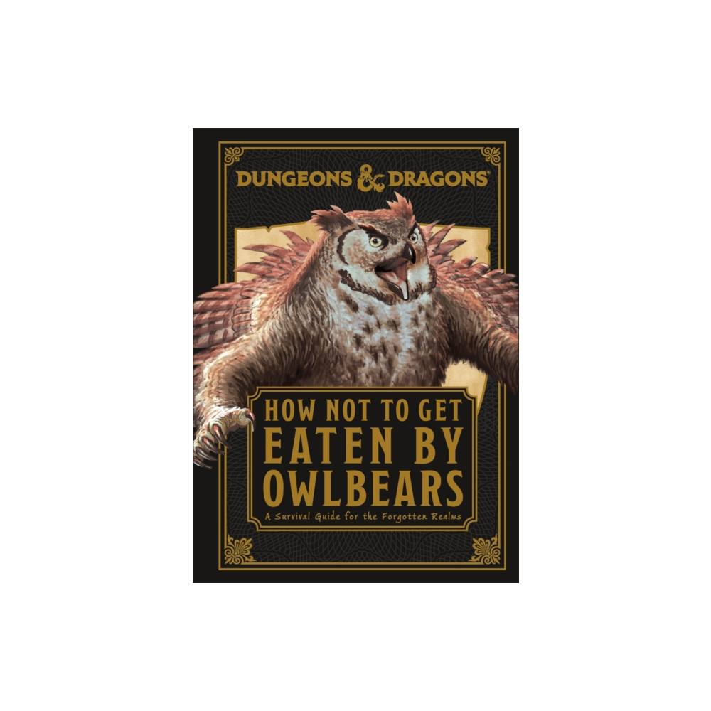 Produktbild för Dungeons & Dragons How Not To Get Eaten by Owlbears (inbunden, eng)