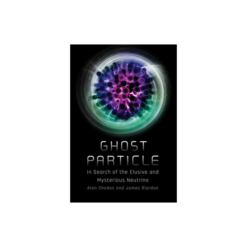 Produktbild för Ghost Particle (häftad, eng)