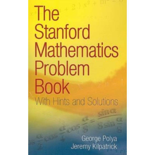 Dover publications inc. The Stanford Mathematics Problem Book (häftad, eng)