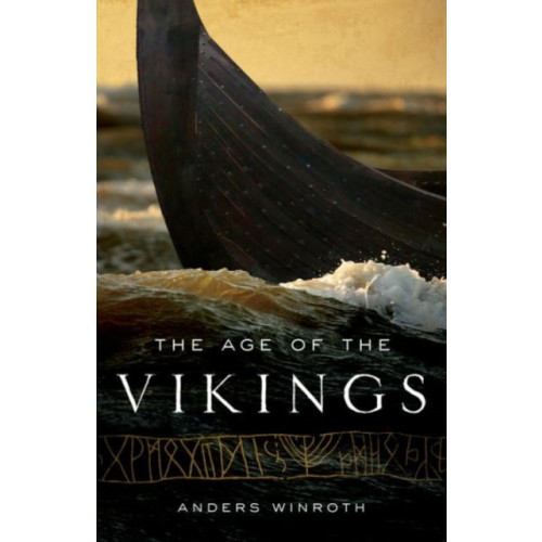 Princeton University Press The Age of the Vikings (häftad, eng)