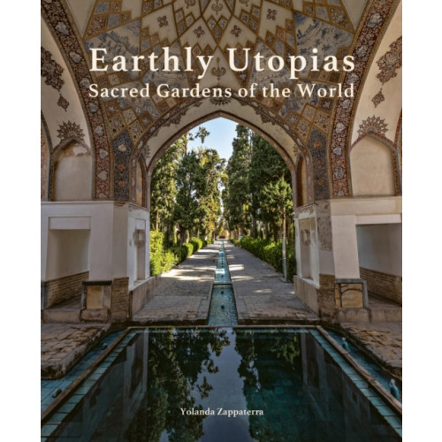 Quarto Publishing Plc Earthly Utopias (inbunden, eng)