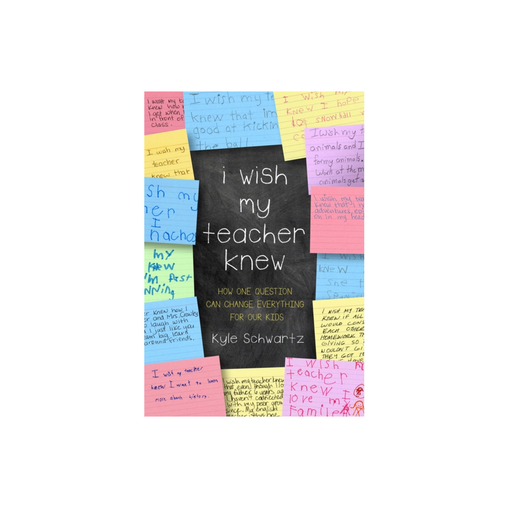 Produktbild för I Wish My Teacher Knew (inbunden, eng)