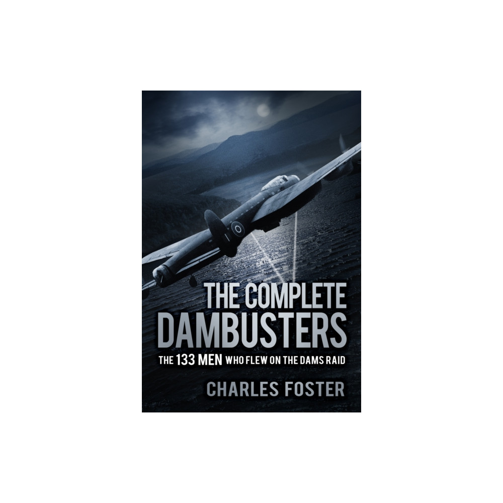 Produktbild för The Complete Dambusters (häftad, eng)