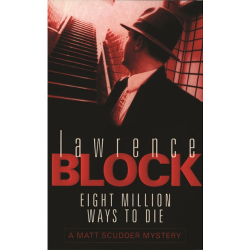 Orion Publishing Co Eight Million Ways To Die (häftad, eng)