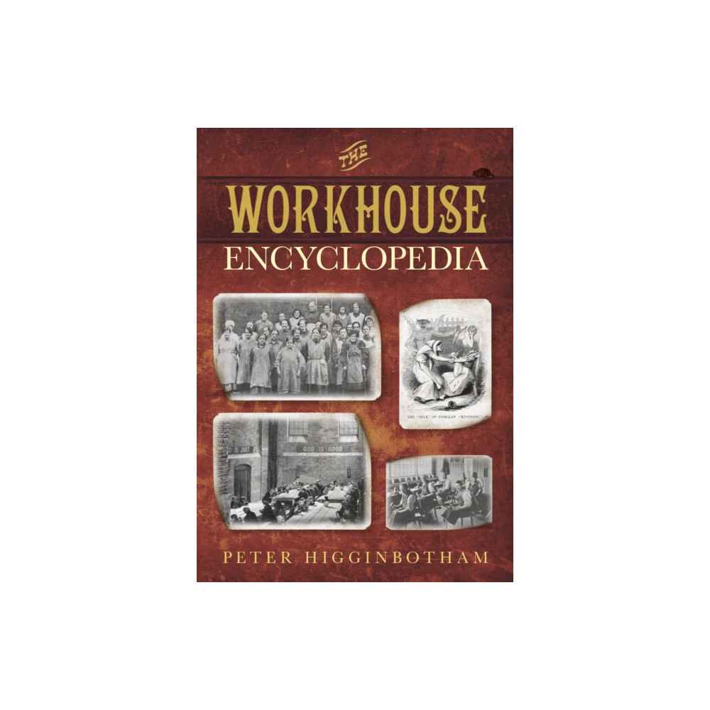 Produktbild för The Workhouse Encyclopedia (häftad, eng)
