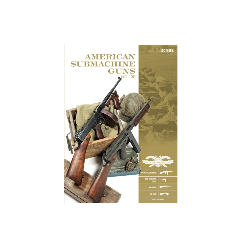 Produktbild för American Submachine Guns, 1919–1950 (inbunden, eng)
