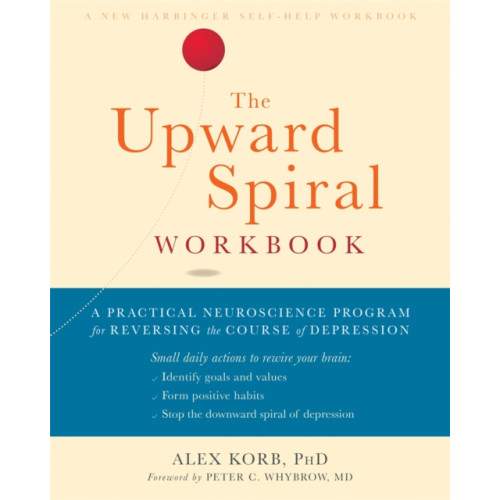 New Harbinger Publications The Upward Spiral Workbook (häftad, eng)