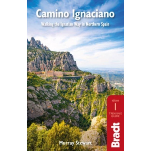 Bradt Travel Guides Camino Ignaciano (häftad, eng)