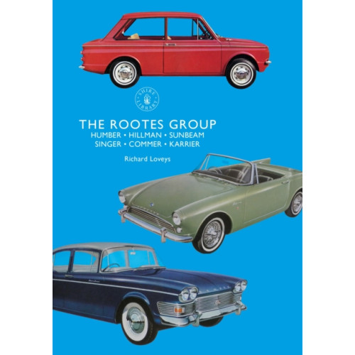 Bloomsbury Publishing PLC The Rootes Group (häftad, eng)