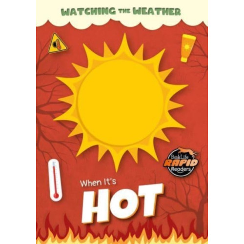 BookLife Publishing When It's Hot (häftad, eng)