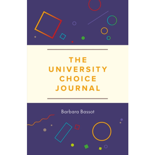 Trotman Indigo Publishing Limited The University Choice Journal (inbunden, eng)