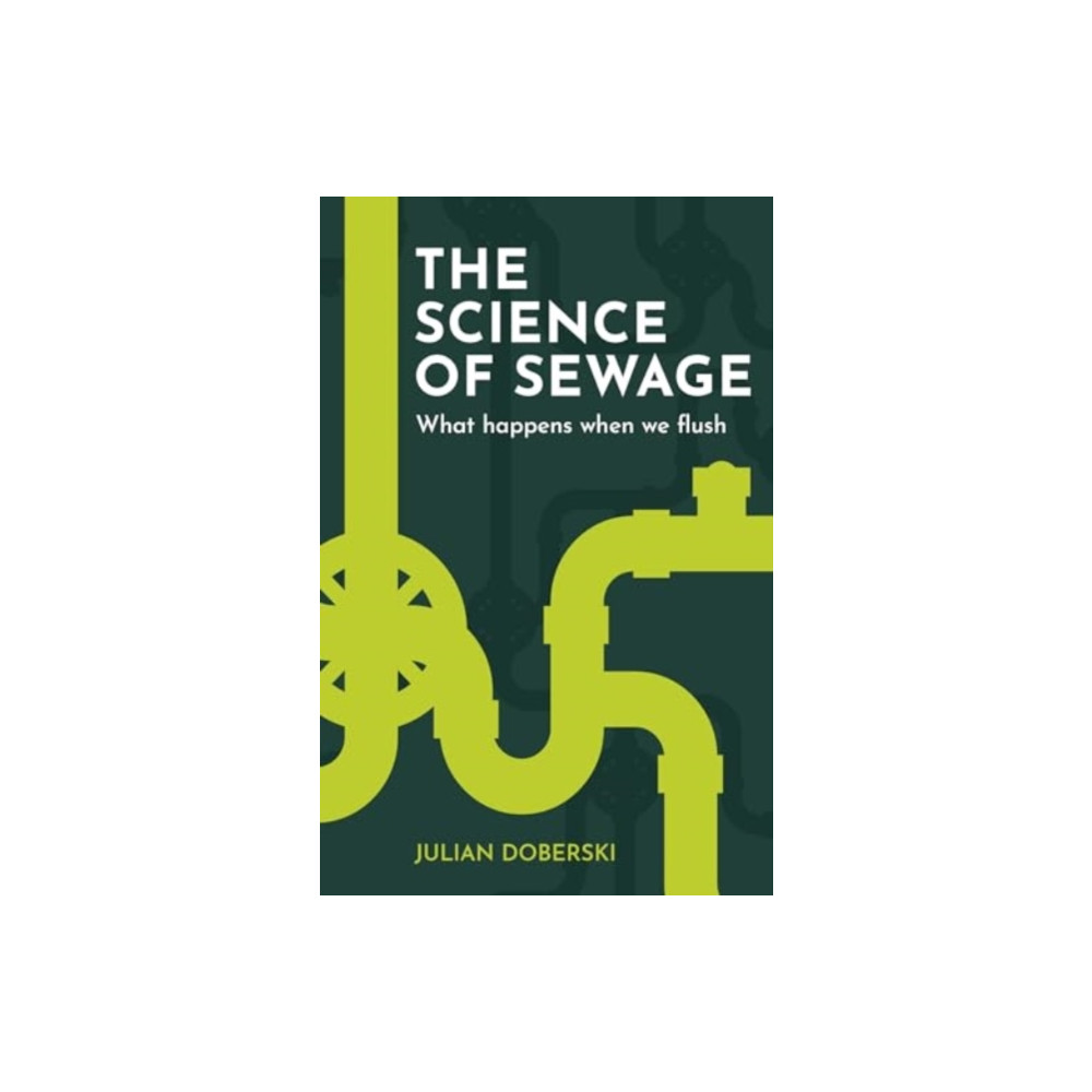 Produktbild för The Science of Sewage (häftad, eng)