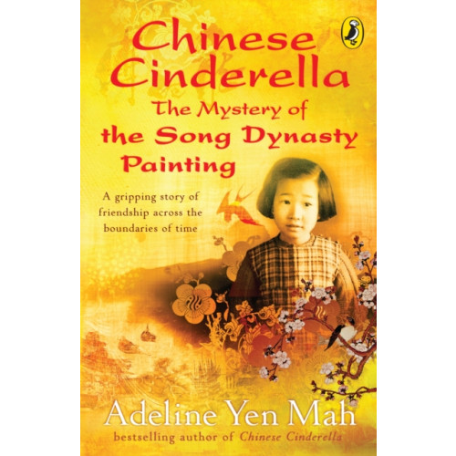 Penguin Random House Children's UK Chinese Cinderella: The Mystery of the Song Dynasty Painting (häftad, eng)